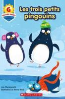 Toujours Parfait: Les Trois Petits Pingouins (G)