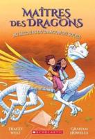 Maîtres Des Dragons: N° 2 - Au Secours Du Dragon Du Soleil
