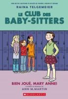 Le Club Des Baby-Sitters: N° 3 - Bien Joué, Mary Anne!