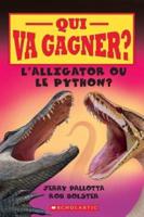Qui Va Gagner? l'Alligator Ou Le Python?