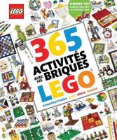 365 Activités Avec Les Briques Lego(r)