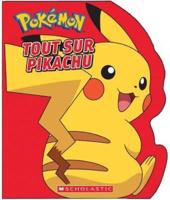 Pokémon: Tout Sur Pikachu