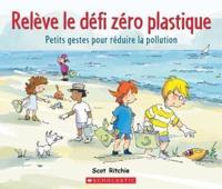 Relève Le Défi Zéro Plastique