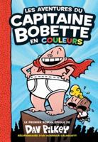 Les Aventures Du Capitaine Bobette En Couleurs