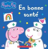 Peppa Pig: En Bonne Santé