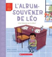 Coup De Main: L'Album-Souvenir De Léo: Une Histoire Sur Le Deuil