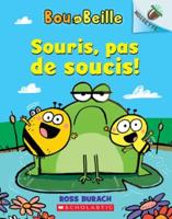 Noisette: Bou Et Beille: N° 1 - Souris, Pas De Soucis!