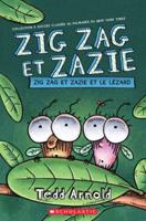 Zig Zag Et Zazie: Zig Zag Et Zazie Et Le Lézard