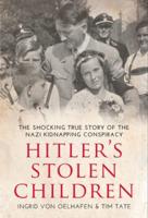 Hitler's Stolen Children