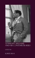 Tennessee Williams and His Contemporaries