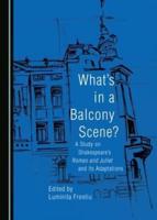 What's in a Balcony Scene?