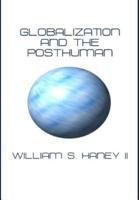 Globalization and the Posthuman