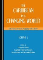 The Caribbean in a Changing World Volume 2