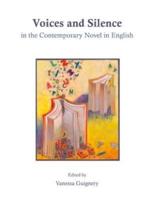 Voices and Silence in the Contemporary Novel in English
