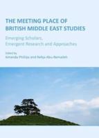 The Meeting Place of British Middle East Studies