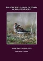 Burridge's Multilingual Dictionary of Birds of the World. Volume 38 Estonian