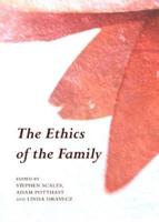 The Ethics of the Family