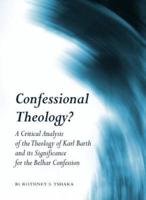 Confessional Theology?