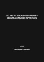 Sex and the Sexual During People's Leisure and Tourism Experiences