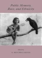 Public Memory, Race, and Ethnicity
