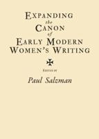 Expanding the Canon of Early Modern Women's Writing