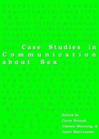 Case Studies in Communication About Sex