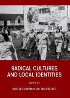 Radical Cultures and Local Identities