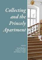 Collecting and the Princely Apartment