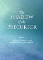 The Shadow of the Precursor