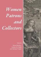 Women Patrons and Collectors