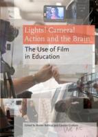 Lights! Camera! Action and the Brain
