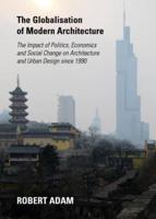 The Globalisation of Modern Architecture