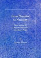 From Narrative to Necessity