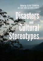 Disasters and Cultural Stereotypes