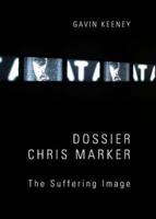 Dossier Chris Marker