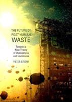 The Future of Post-Human Waste