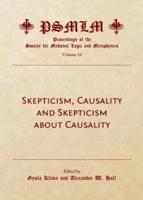 Skepticism, Causality and Skepticism About Causality