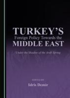 Turkey's Foreign Policy Towards the Middle East