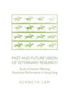 Past and Future Vision of Veterinary Research