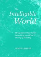 The Intelligible World