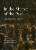In the Mirror of the Past