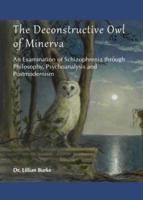 The Deconstructive Owl of Minerva