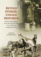Retold Stories, Untold Histories