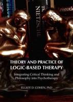 Theory and Practice of Logic-Based Therapy