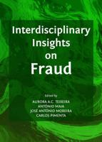 Interdisciplinary Insights on Fraud