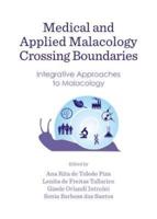 Medical and Applied Malacology Crossing Boundaries