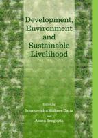 Development, Environment and Sustainable Livelihood