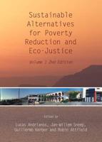 Sustainable Alternatives for Poverty Reduction and Eco-Justice. Volume 1