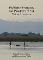 Problems, Promises, and Paradoxes of Aid