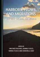 Harbors, Flows, and Migrations